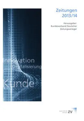 Bundesverband Deutscher Zeitungsverleger e. V. / Keller / Eggert |  Zeitungen | Buch |  Sack Fachmedien