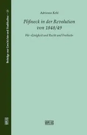 Kehl |  Pößneck in der Revolution 1848/49 | Buch |  Sack Fachmedien