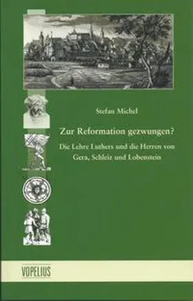 Michel |  Zur Reformation gezwungen? | Buch |  Sack Fachmedien