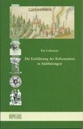 Lehmann |  Die Einführung der Reformation in Südthüringen | Buch |  Sack Fachmedien