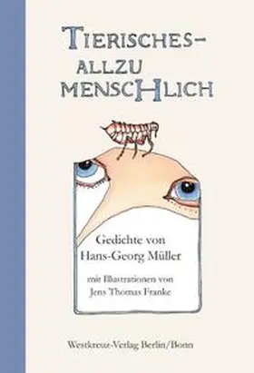 Müller |  Tierisches - Allzu Menschlich | Buch |  Sack Fachmedien