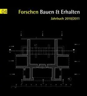 Schmidt / Pant / Türk |  Forschen Bauen und Erhalten | Buch |  Sack Fachmedien