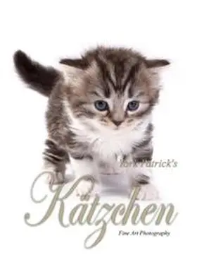 Patrick |  Kätzchen - Fine Art Photography | Buch |  Sack Fachmedien