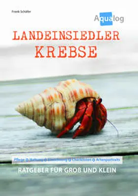 Schäfer / Dipl.Biol. Schäfer |  Landeinsiedlerkrebse | Buch |  Sack Fachmedien