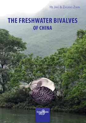 He / Zhuang |  The Freshwater Bivalves of China | Buch |  Sack Fachmedien