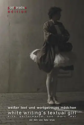 Mer |  weißer text und wortgetreues mädchen | white writing's textual girl. Performance | Sonstiges |  Sack Fachmedien