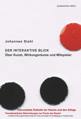 Stahl / Mer |  Der interaktive Blick. Über Kunst, Wirkungsräume und Mitspieler | eBook | Sack Fachmedien