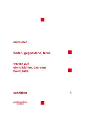 Mer |  boden, gegenstand, ferne – warten auf ein mädchen, das vom baum falle | Buch |  Sack Fachmedien