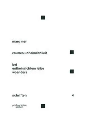Mer |  raumes unheimlichkeit – bei entheimlichtem leibe woanders | Buch |  Sack Fachmedien