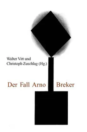 Vitt / Zuschlag | Der Fall Arno Breker | Buch | 978-3-939777-20-5 | sack.de