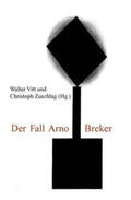 Vitt / Zuschlag |  Der Fall Arno Breker | Buch |  Sack Fachmedien