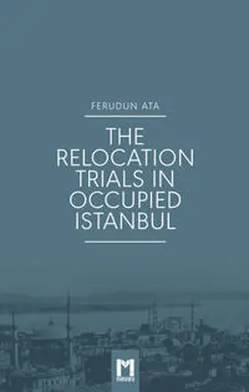 Ata |  The Relocation Trials in Occupied Istanbul | Buch |  Sack Fachmedien