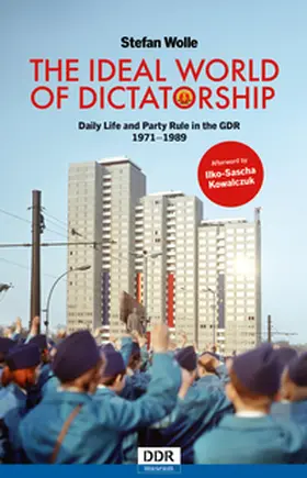 Wolle |  The Ideal World of Dictatorship | Buch |  Sack Fachmedien