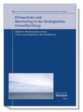 Busse / Schomerus / Steffens |  Klimaschutz und Monitoring in der Strategischen Umweltprüfung | Buch |  Sack Fachmedien