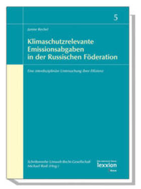 Rechel / Rodi |  Klimaschutzrelevante Emissionsabgaben in der russischen Föderation | Buch |  Sack Fachmedien