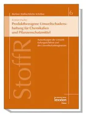 Fischer |  Produktbezogene Umweltschadenshaftung für Chemikalien und Pflanzenschutzmittel | Buch |  Sack Fachmedien