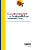 Spannowsky / Hofmeister |  Baulandmanagement - ein Ansatz nachhaltiger Stadtentwicklung | Buch |  Sack Fachmedien