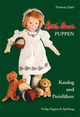 Dahl |  Käthe Kruse Puppen - Katalog und Preisführer | Buch |  Sack Fachmedien