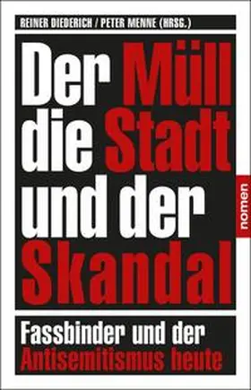 Diederich / Menne |  Der Müll, die Stadt und der Skandal | Buch |  Sack Fachmedien