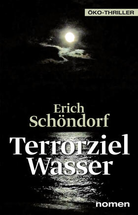 Schöndorf |  Terrorziel Wasser | eBook | Sack Fachmedien