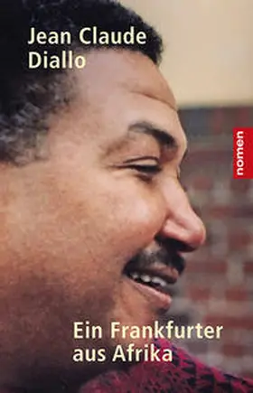 Diallo / Gressert-Diallo / Ebeling |  Ein Frankfurter aus Afrika | Buch |  Sack Fachmedien