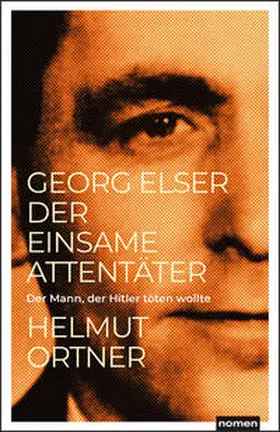 Ortner |  Georg Elser | Buch |  Sack Fachmedien