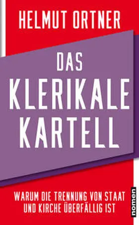Ortner |  Das klerikale Kartell | Buch |  Sack Fachmedien