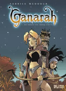 Meddour |  Ganarah 01. Die Tränen von Armon Surath | Buch |  Sack Fachmedien