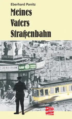 Panitz |  Meines Vaters Straßenbahn | Buch |  Sack Fachmedien