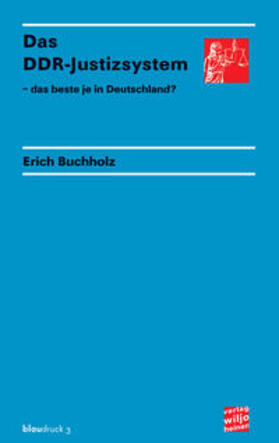 Buchholz | Das DDR-Justizsystem | Buch | 978-3-939828-94-5 | sack.de