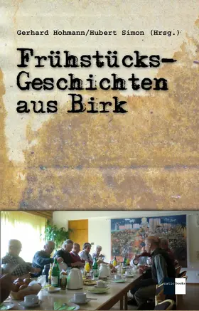 Hohmann / Gerhard / Simon |  Frühstücksgeschichten aus Birk | eBook | Sack Fachmedien