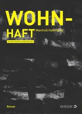 Haferburg |  Wohn-Haft | eBook | Sack Fachmedien