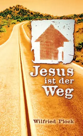 Plock |  Jesus ist der Weg | eBook | Sack Fachmedien