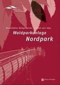 Dinnebier / Lücke / Sundermann |  Waldparkanlage Nordpark, m. 1 Karte | Buch |  Sack Fachmedien