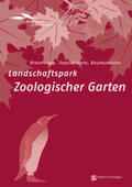 Lawrenz / Förderverein Historische Parkanlagen Wuppertal e.V. / Mersmann |  Landschaftspark Zoologischer Garten | Buch |  Sack Fachmedien