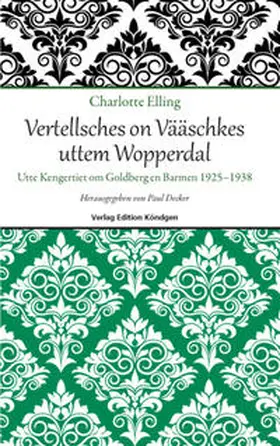 Elling / Decker |  Vertellsches on Vääschkes uttem Wopperdal | Buch |  Sack Fachmedien
