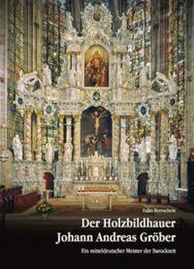 Bornschein |  Der Holzbildhauer Johann Andreas Gröber | Buch |  Sack Fachmedien