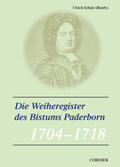  Veröffentlichungen zur Geschichte der mitteldeutschen Kirchenprovinz / Die Weiheregister des Bistums Paderborn – 1703-1718 | Buch |  Sack Fachmedien