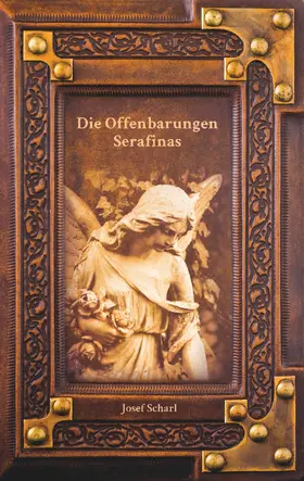 Scharl |  Die Offenbarungen Serafinas | eBook | Sack Fachmedien