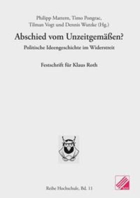 Mattern / Pongrac / Vogt | Abschied vom Unzeitgemäßen? | Buch | 978-3-939864-25-7 | sack.de