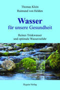 Klein / von Helden |  Wasser für unsere Gesundheit | Buch |  Sack Fachmedien