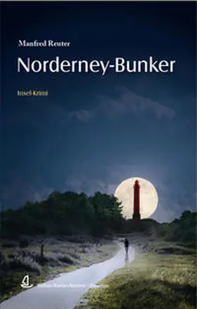 Reuter |  Norderney-Bunker | Buch |  Sack Fachmedien