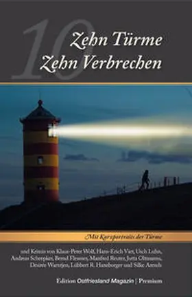 Viet / Arends / Wolf |  Zehn Türme - Zehn Verbrechen | Buch |  Sack Fachmedien