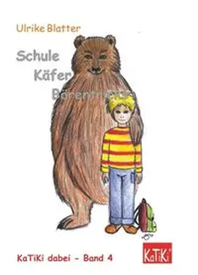 Blatter |  Schule, Käfer, Bärentricks | Buch |  Sack Fachmedien