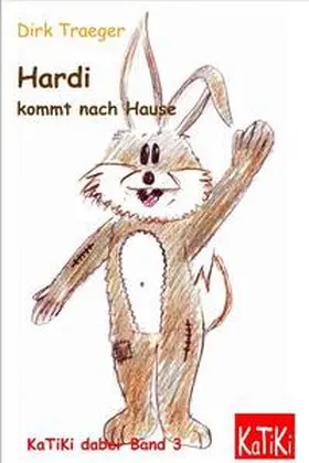 Traeger |  Hardi kommt nach Hause | Buch |  Sack Fachmedien