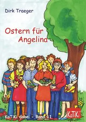 Traeger |  Ostern für Angelina | Buch |  Sack Fachmedien