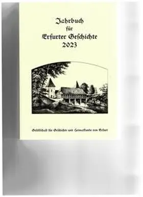Benl |  Jahrbuch für Erfurter Geschichte 18 (2023) | Buch |  Sack Fachmedien