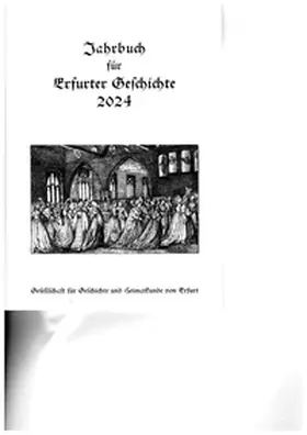 Benl |  Jahrbuch für Erfurter Geschichte 19 (2024) | Buch |  Sack Fachmedien