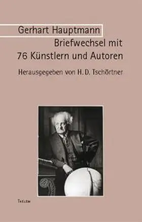 Hauptmann / Tschörtner |  Gerhart Hauptmann | Buch |  Sack Fachmedien