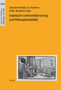 Rohbeck / Thurnherr / Steenblock |  Empirische Unterrichtsforschung und Philosophiedidaktik. Jahrbuch für Didaktik der Philosophie und Ethik 2008 | Buch |  Sack Fachmedien